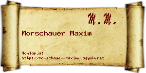 Morschauer Maxim névjegykártya